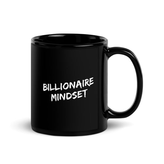 Billionaire Mindset Black Glossy Mug