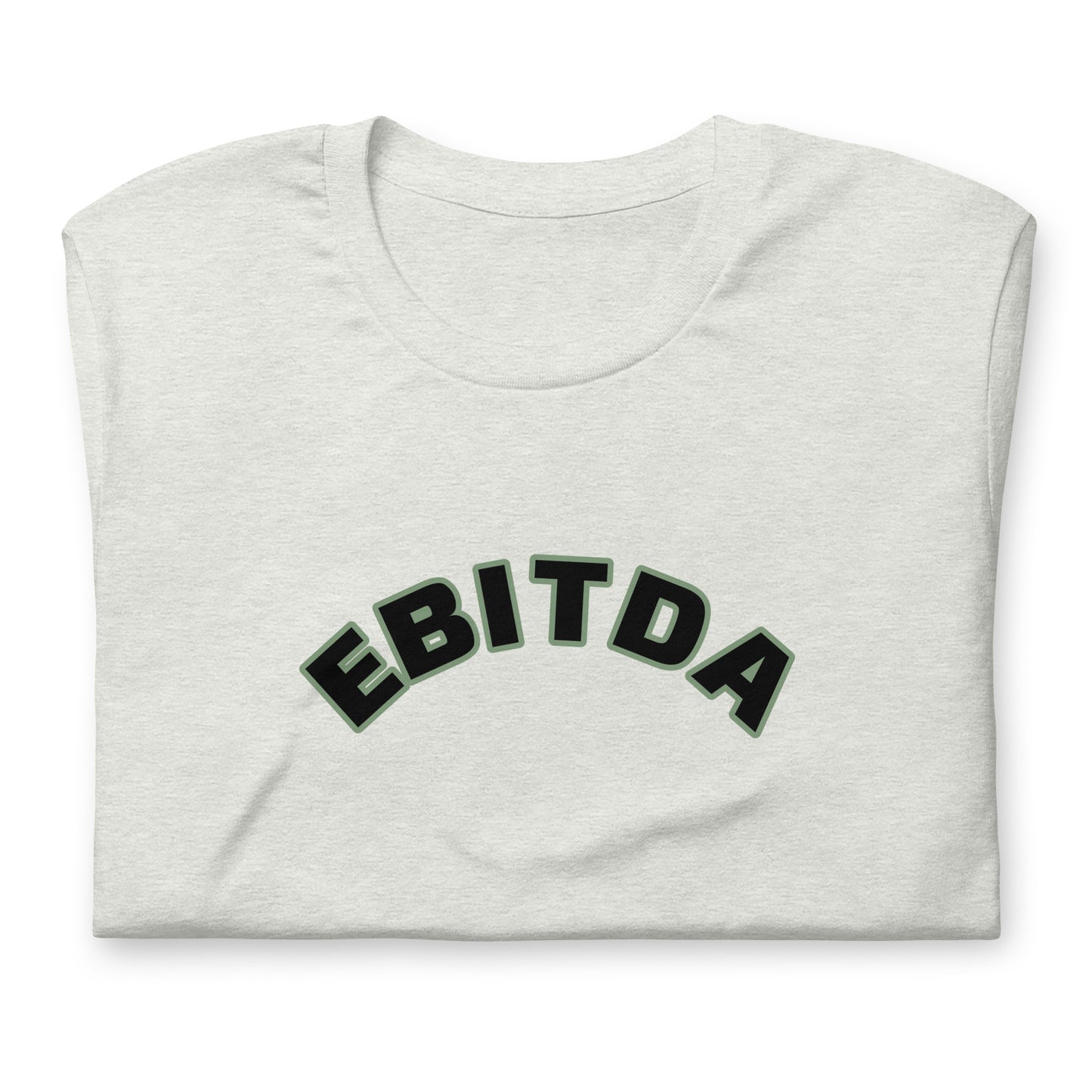 EBITDA - Unisex T-Shirt