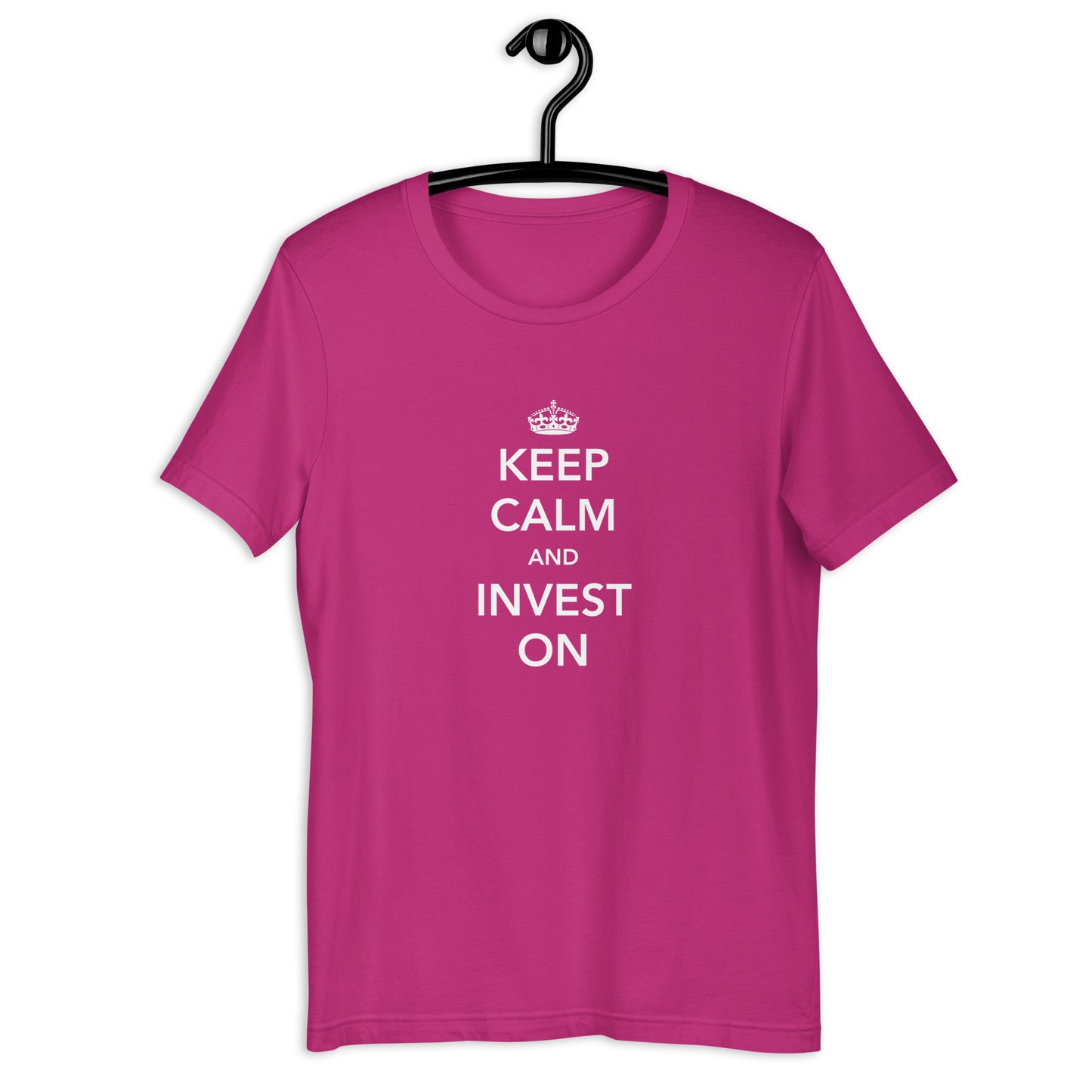 Keep Calm And Invest On Unisex T-Shirt