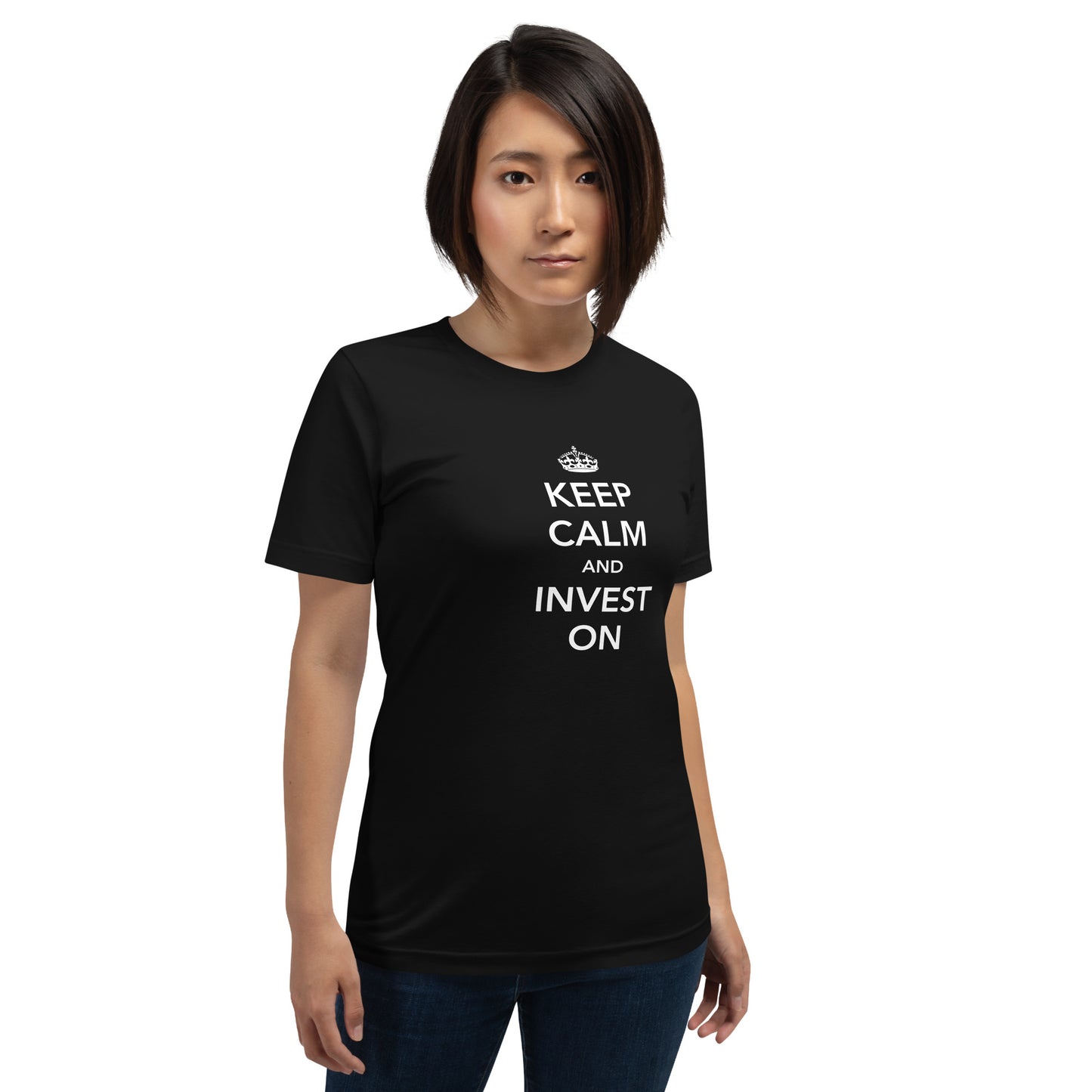 Keep Calm And Invest On Unisex T-Shirt