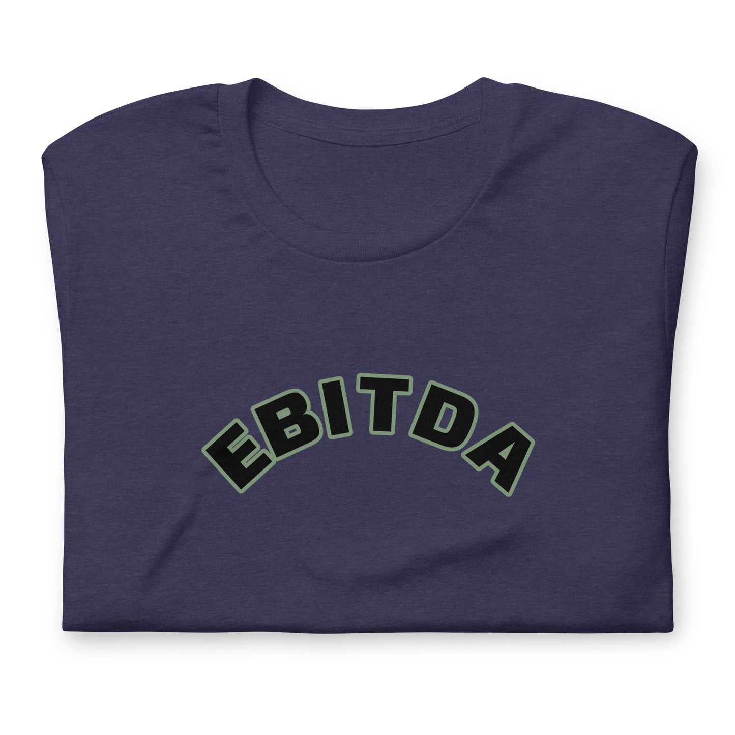 EBITDA - Unisex T-Shirt