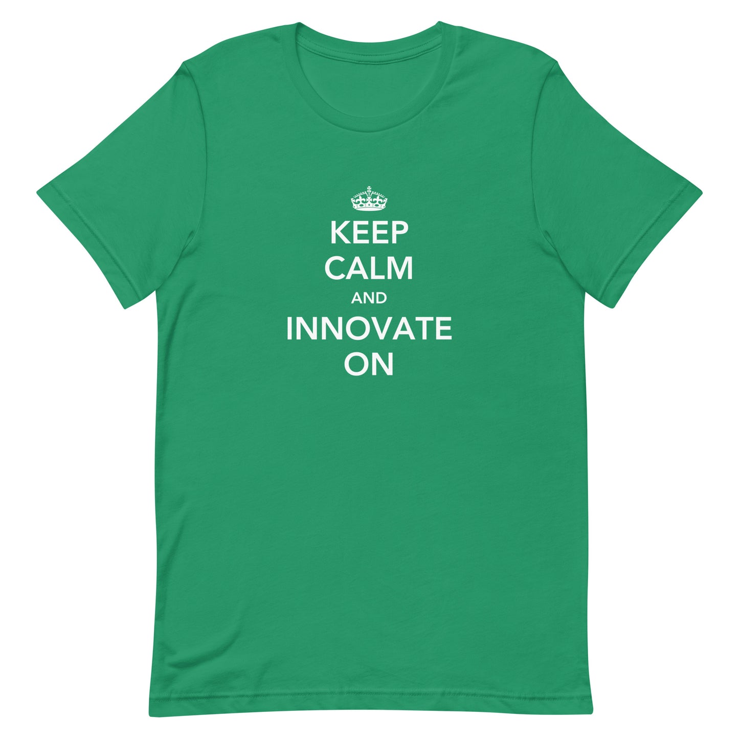 Keep Calm & Innovate On Unisex T-Shirt