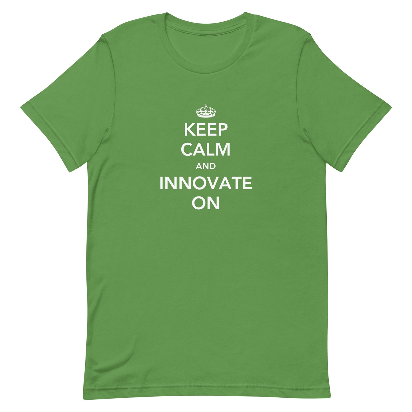 Keep Calm & Innovate On Unisex T-Shirt