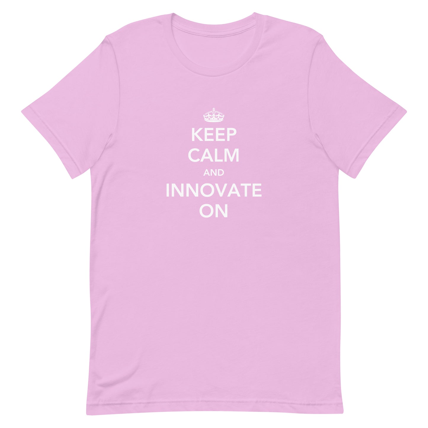 Keep Calm & Innovate On Unisex T-Shirt