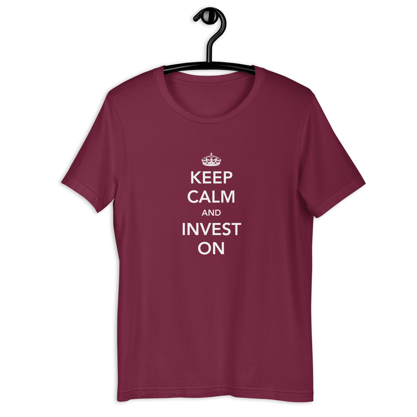 Keep Calm And Invest On Unisex T-Shirt