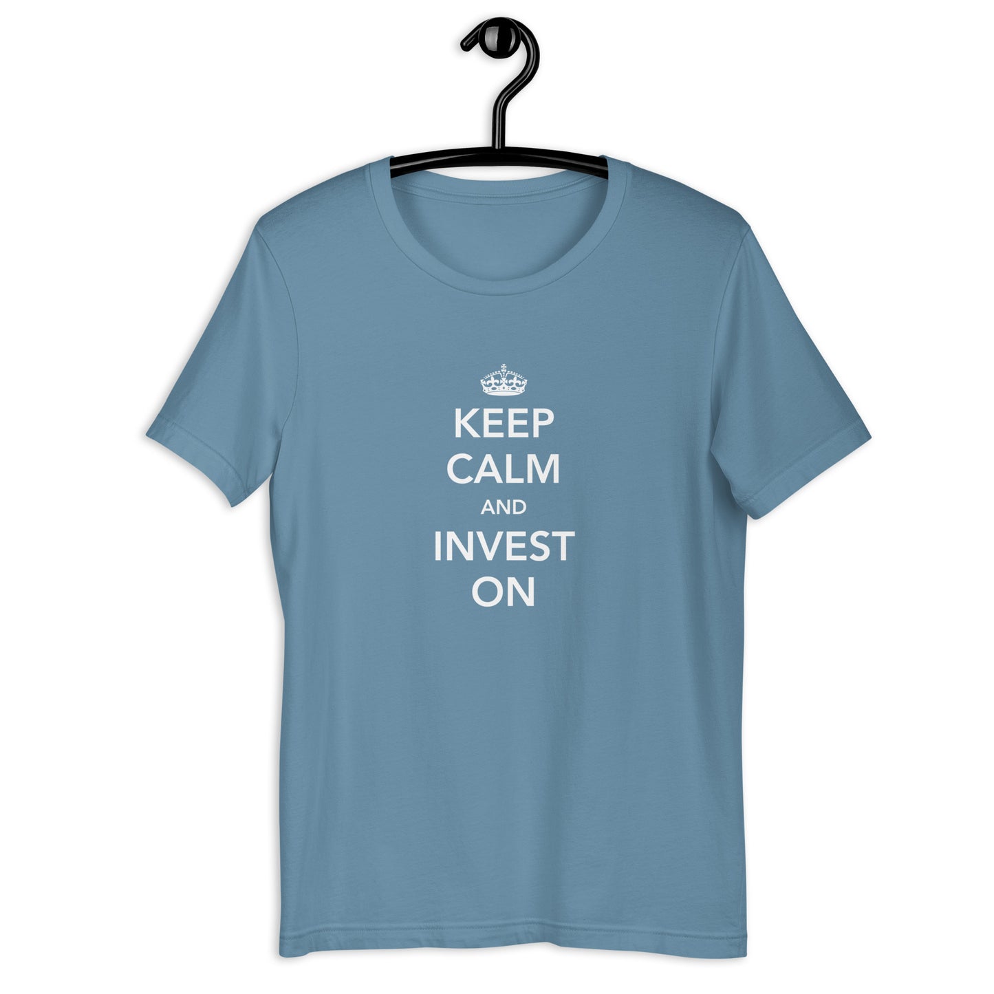 Keep Calm And Invest On Unisex T-Shirt