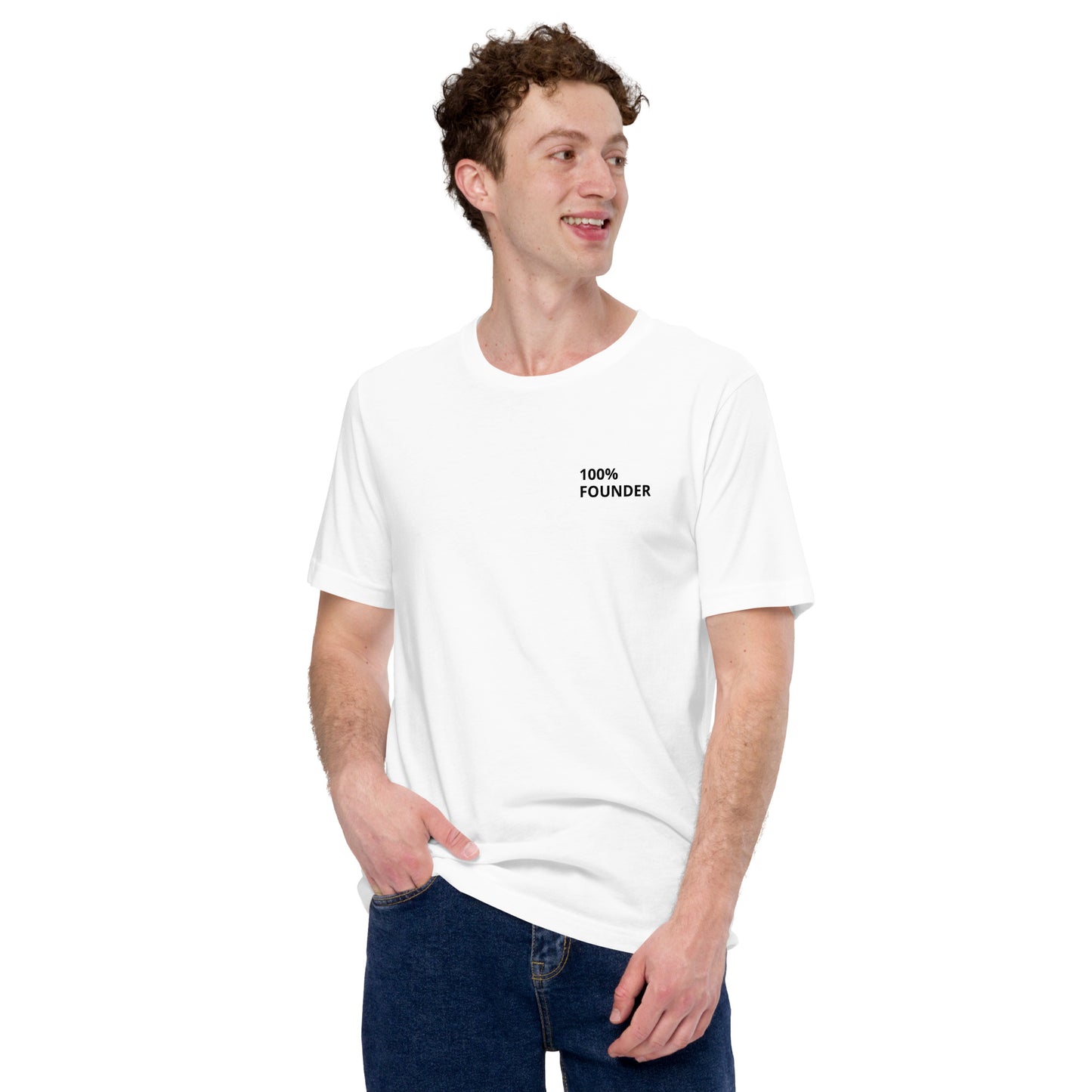100% FOUNDER Unisex T-Shirt