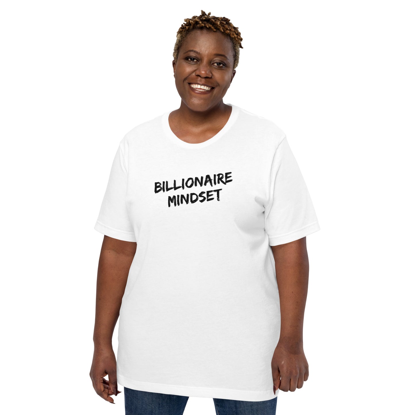Billionaire Minset - Black Text - Unisex T-Shirt