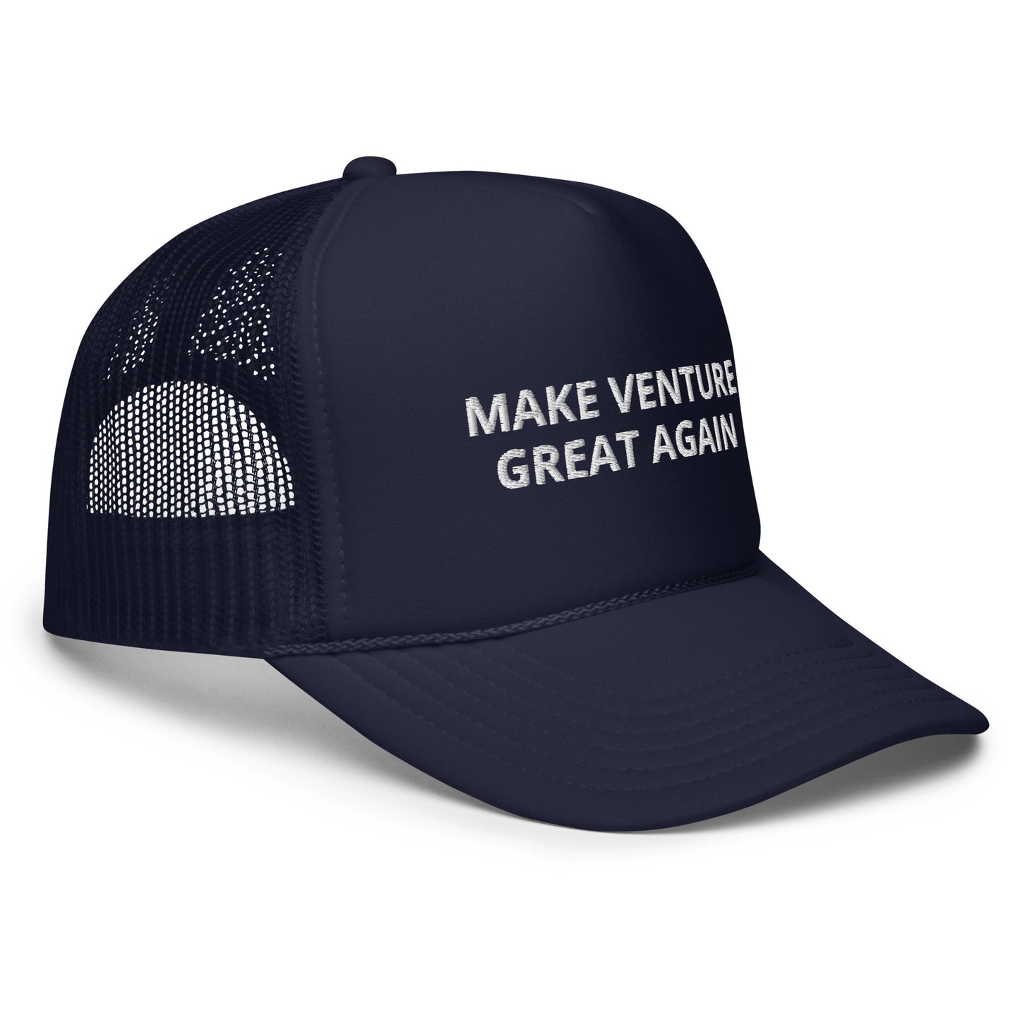 MAKE VENTURE GREAT AGAIN Foam Trucker Hat