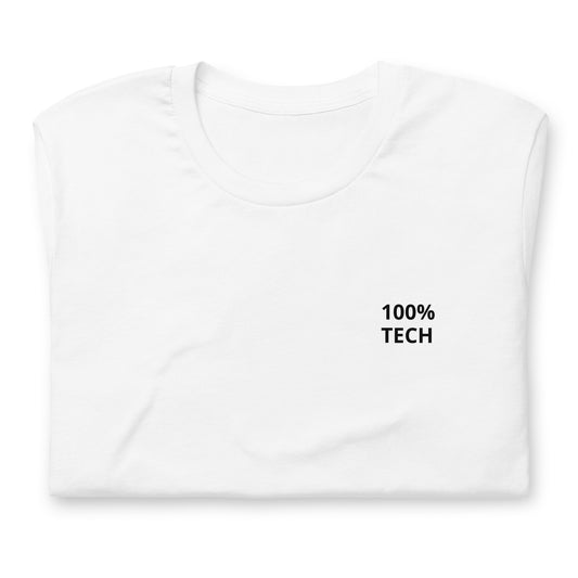100% TECH Unisex T-Shirt