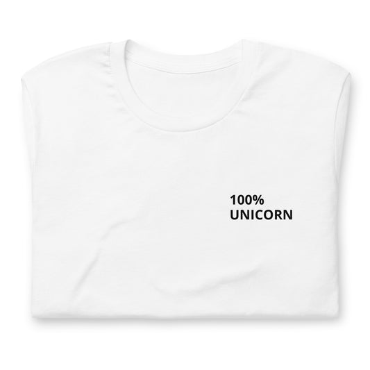 100% UNICORN Unisex T-Shirt