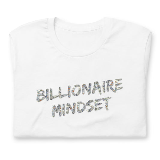 Billionaire Mindset - T- Shirt - Money Background